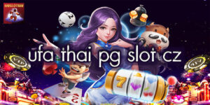 ufa thai pg slot cz